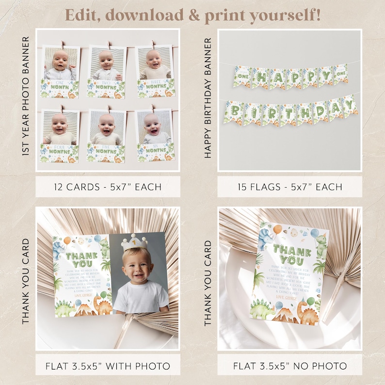 May include: Printable dinosaur-themed party decorations for a first birthday. Includes 12 photo cards, 15 flags for a banner, and two thank you cards, one with a photo and one without.