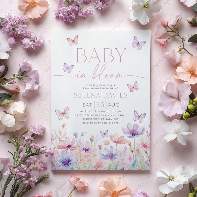 May include: A baby shower invitation with a watercolor floral design featuring butterflies and the text "Baby in Bloom" and "Selena Davies". The invitation includes the date and time of the shower, the address, and the registry information.