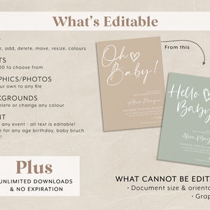 May include: A graphic showing what is editable and what is not editable in a digital invitation template. The editable elements include text, fonts, graphics, photos, and backgrounds. The non-editable elements include document size and orientation, and graphics. The image shows two examples of invitations, one with a beige background and the text "Oh Baby!" and the other with a green background and the text "Hello Baby!"