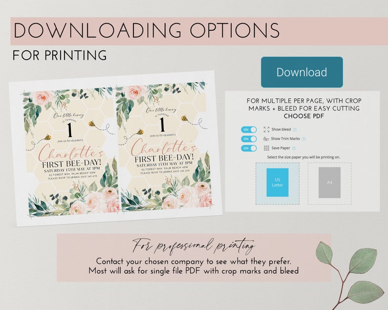 May include: A printable invitation for a first birthday party. The design features floral elements, a honeycomb background, and the text "Charlotte's First Bee-Day!" with the number 1. Download options are available for printing.