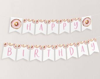 Happy Birthday Banner Printable, Happy 1st Birthday Banner, First Birthday Decor, Donut Birthday Banner, Donut 1st Birthday Banner Editable