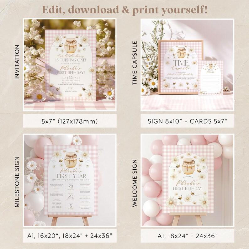 May include: A collection of printable party decorations with a bee theme. Includes invitations, a time capsule, milestone sign, and welcome sign. The designs feature a pink gingham pattern, floral accents, and the text "Edit, download & print yourself!"