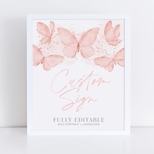 Butterfly Editable Sign, Custom 8x10 Sign, Sign 8x10, Custom Text Sign, Landscape Portrait Sign, Printable Signs Butterfly Birthday Decor