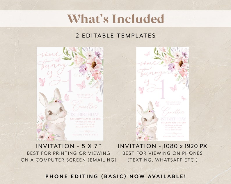 May include: Two editable templates for a bunny-themed first birthday invitation. The design features a watercolor bunny, flowers, and butterflies. The text reads "Some bunny is 1" and includes the birthday details. One invitation is 5 x 7 inches, the other is 1080 x 1920 px.