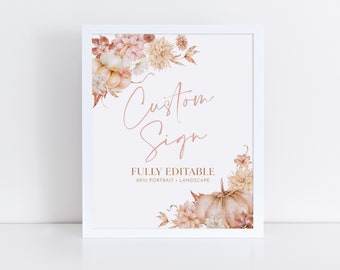 May include: A white frame with a printable sign featuring a floral design with pumpkins and the text "Custom Sign" and "Fully Editable 8x10 Portrait - Landscape".