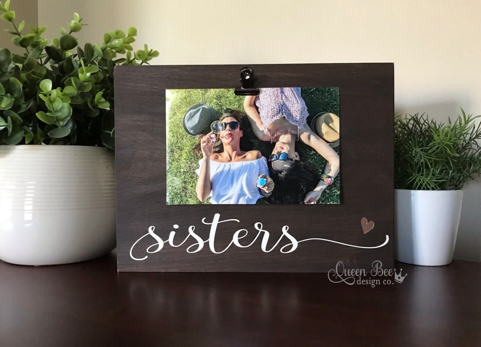 Sisters Picture Frame / Sister Frame / Sisters Gift Idea / Etsy