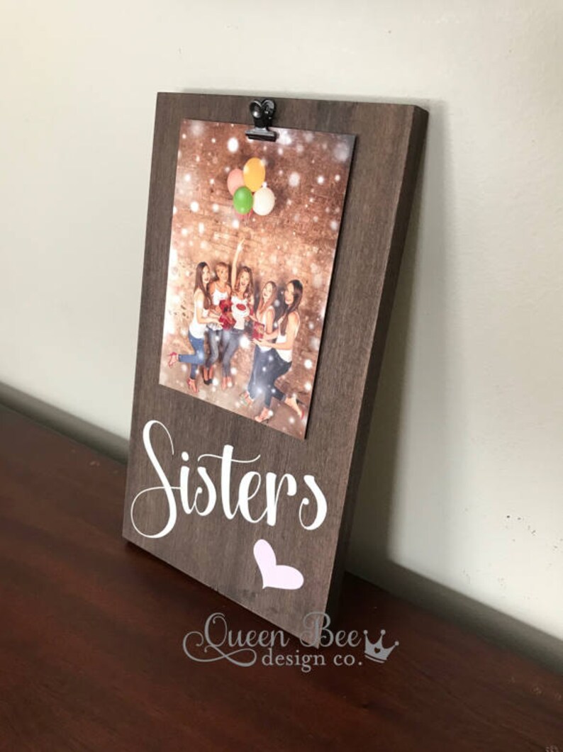 Sisters Picture Frame.Sister Frame.Picture Frame.Sisters Gift Etsy