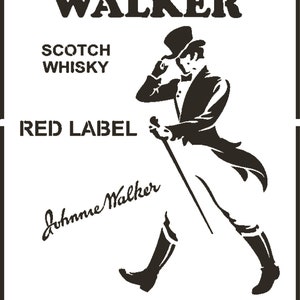 May include: Black and white silhouette of a man in a top hat and tails walking with a cane. The text "JOHNNIE WALKER SCOTCH WHISKY RED LABEL" is printed above the man. The text "Johnnie Walker" is printed in cursive below the man. The image is 26 inches by 34 inches.