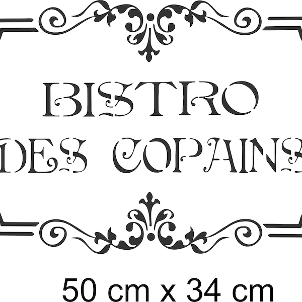 Pochoir, enseigne  "bistrot des copains" déco cuisine, rétro, campagne