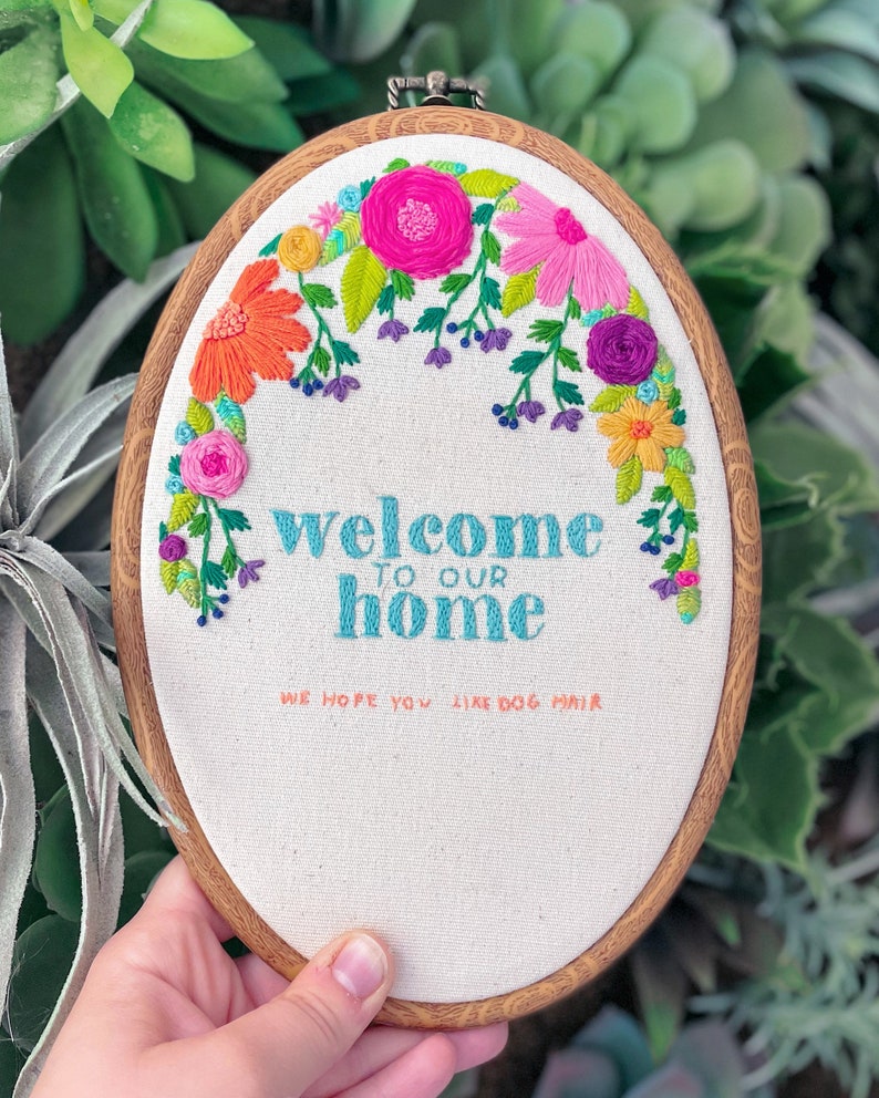 Welcome To Our Home we hope you like pet hair Embroidery Made to Order Dog