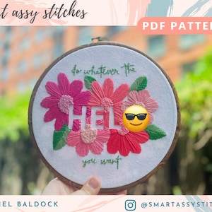 Do Whatever The Hell You Want - Embroidery - PDF Pattern & Stitch Guide | Print at Home and Stitch on Your Own!