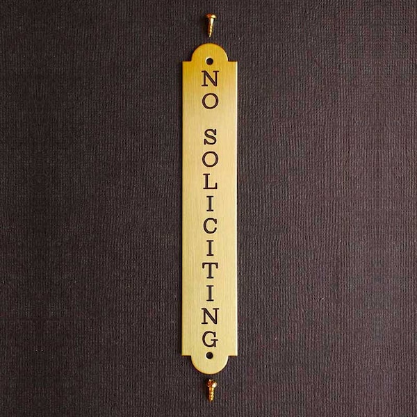 NO SOLICITING Vertical Door Plate 3/4" x 4 1/2" in Solid Brass or Nickel Silver