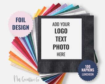 Custom Luncheon Napkin Set of 100 Foil Logo Image Text Foil Personalized Wedding Restaurant Business Event Party Parties Baby Bridal N.L.