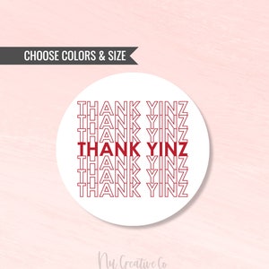 Thank Yinz Stickers, Thank You Stickers, Choose colors, Wedding Event Sticker , Envelope, Favor, Gift, Yins, See PHOTOS for more INFO