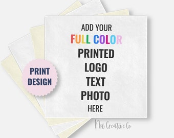 Custom Beverage Cocktail Napkin UNCOINED Logo Image Text Photo Full Color Personalize Wedding Business Event Party Baby Bridal Shower N.L.