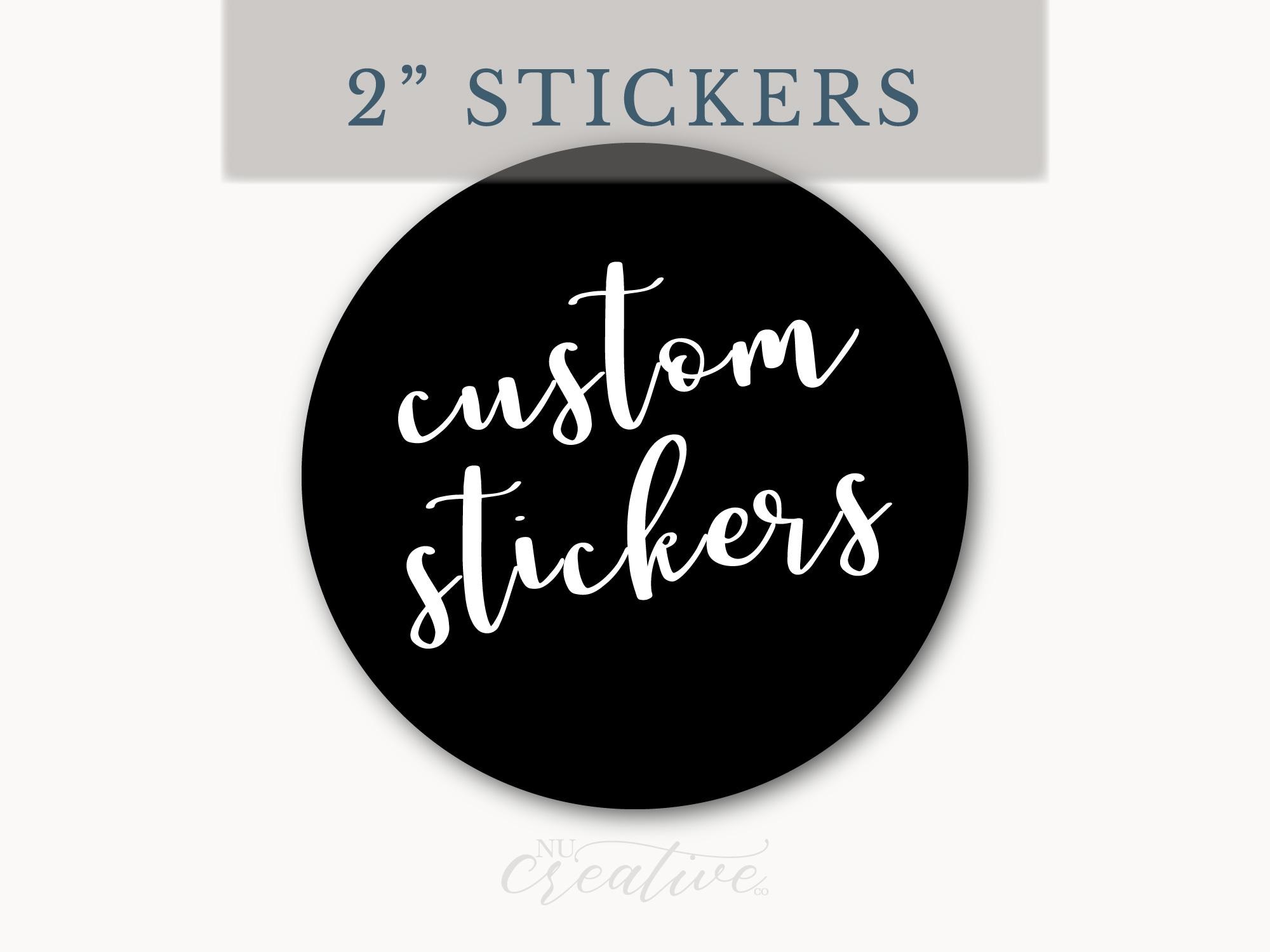 Custom 2 Inch Stickers - 50.8mm Logo Photo Picture - Text Design ...