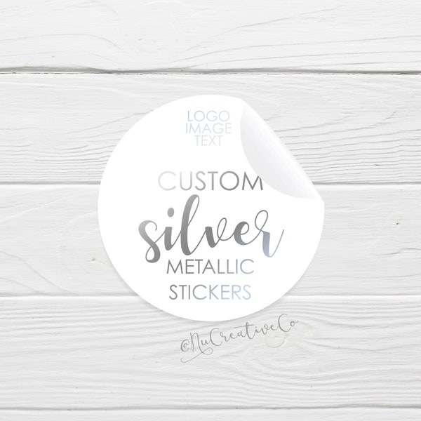 Metallic SILVER stickers, foil on white, Custom silver, round event wedding, text logo, vinyl  See PHOTOS for more INFO TBDesigned