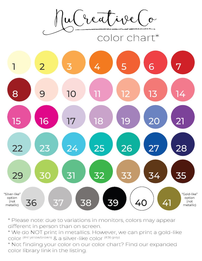 May include: Color chart with 41 different color swatches, numbered 1 to 41. The chart includes a note that colors may appear different in person than on screen. It also states that metallic colors are not printed, but gold and silver-like colors are available. The chart includes a note about finding more colors in the listing.