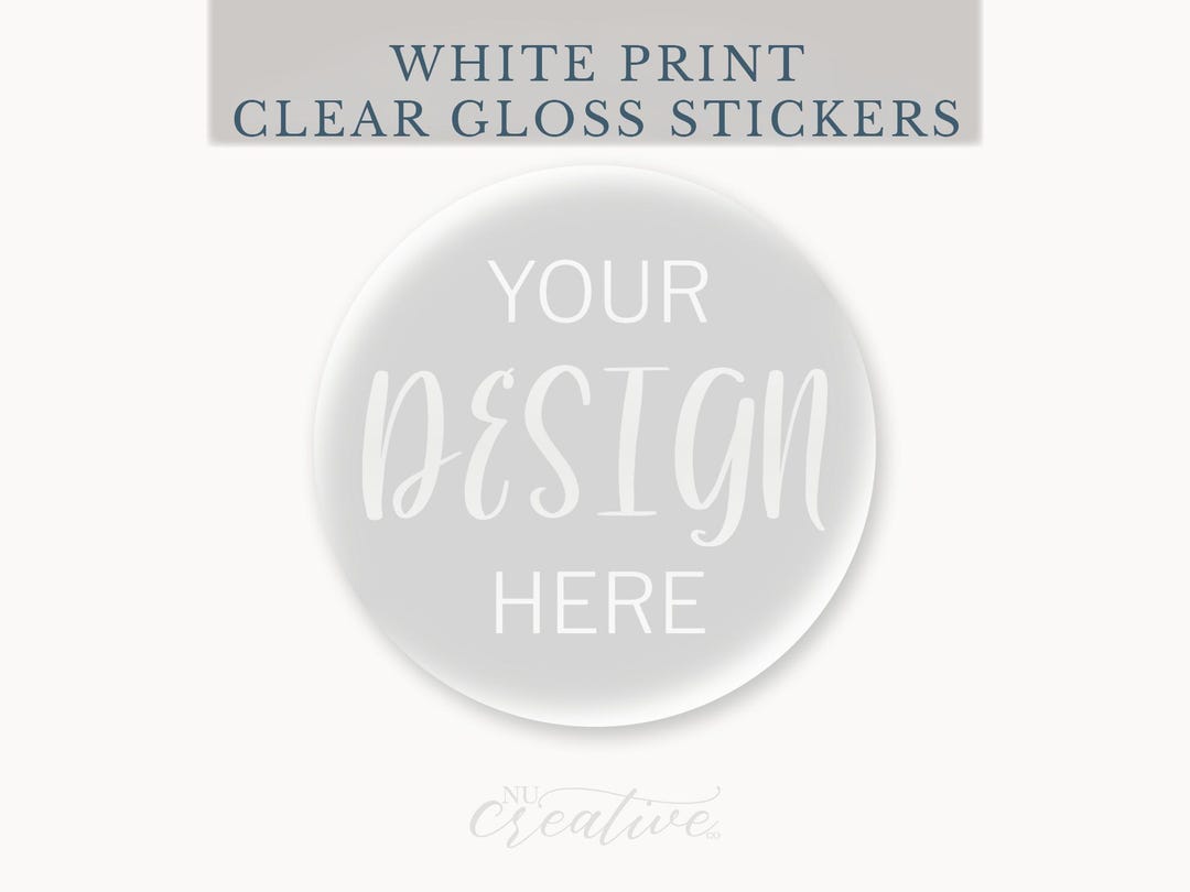 Custom WHITE PRINT Sticker Image Logo Text Clear Gloss Stickers, Round ...