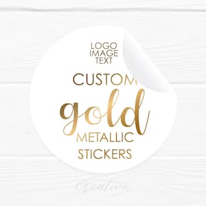 Metallic GOLD stickers, foil on white, Custom gold text stickers, round event wedding, text logo, vinyl L.F. %pro