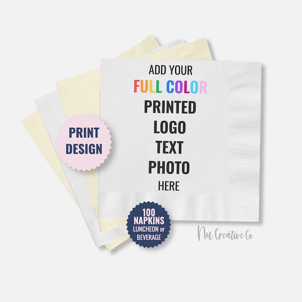 Printed Napkin Choose Size Set of 100 Coined Logo Image Text Photo Color Personalize Wedding Restaurant Business Event Party Baby Bridal