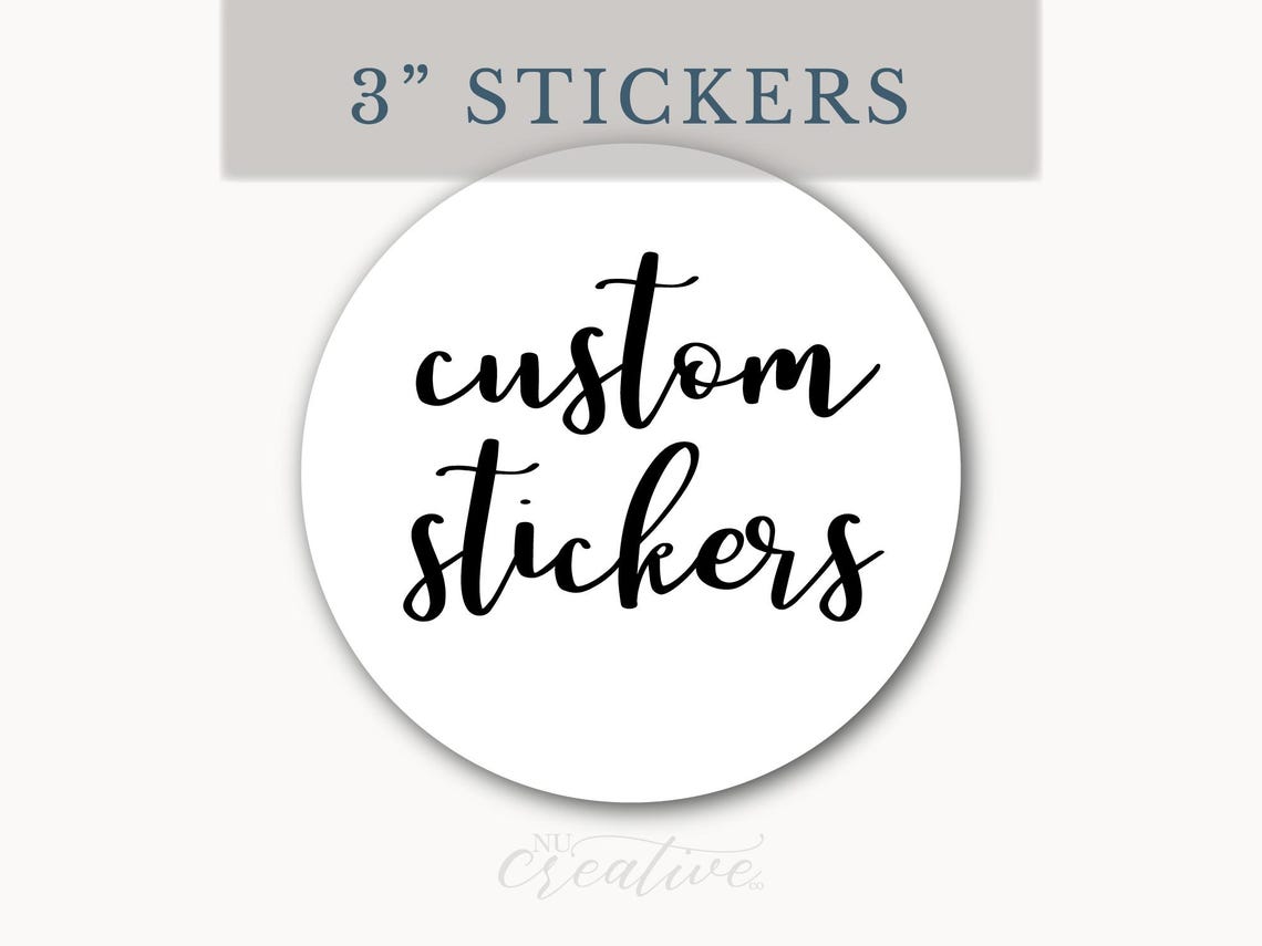 Custom 3 Inch Stickers - 76.2mm Logo Photo Picture - Text Design ...