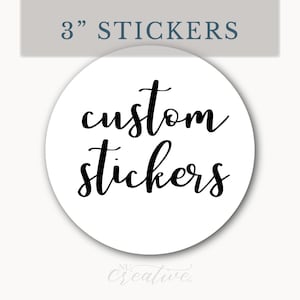 Custom 3 Inch Stickers - 76.2mm Logo Photo Picture - Text Design ...