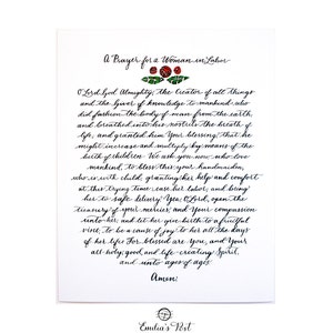 May include: A handwritten prayer for a woman in labor, with a red floral illustration at the top. The prayer reads: "Lord God Almighty, the Creator of all things and the Giver of knowledge to mankind who did fashion the body of man from the earth, and breathed into his nostrils the breath of life, and granted him Your blessing that he might increase and multiply by means of the birth of children we ask you now, who love mankind, to bless this your handmaiden, who is with child, granting her help and comfort at this trying time; ease her labor, and bring her to safe delivery. Yea, Lord, open the treasury of your mercies, and your compassion unto her, and let her give birth to a fruitful vine, to be a cause of joy to her all the days of her life. For blessed are you, and your all-holy, good, and life-creating Spirit, and unto ages of ages. Amen."
