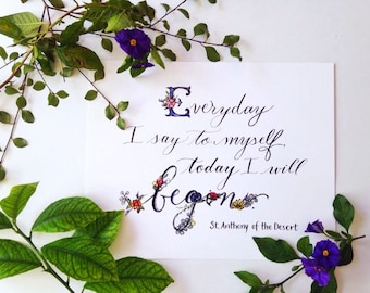 Every day I say to myself, St. Anthony of the Desert, Christian quote, Orthodox saint, floral illustration, watercolor, calligraphy