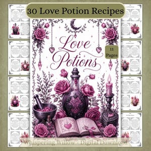 Può includere: Una raccolta digitale di 30 ricette di pozioni d'amore su 11 pagine, illustrata con rose viola, una boccetta, un libro aperto con un cuore, un mortaio, una candela e una luna crescente, con il testo Love Potions.