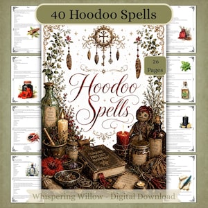 May include: A digital collection of 40 Hoodoo Spells across 26 pages, featuring a central title page with ornate gold filigree, a vintage book labeled Conjure Protect Manifest, a voodoo doll, candles, glass bottles, and various herbs.