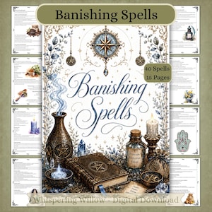 May include: A digital collection of 15 pages featuring 40 Banishing Spells. The cover art displays a central compass, a leather-bound book with a pentagram, a smoking vase, a lit candle, and glass bottles with text reading Protection Purification Release.
