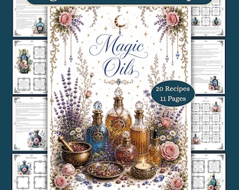 Magic Oils: Book of Shadows Grimoire Pages (PDF Digital Download)