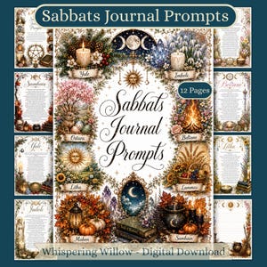May include: A collection of 12 Sabbats Journal Prompts pages featuring ornate illustrations of seasonal themes including Yule, Imbolc, Ostara, Beltane, Litha, Lammas, Mabon, and Samhain. The central text reads Sabbats Journal Prompts with decorative borders.