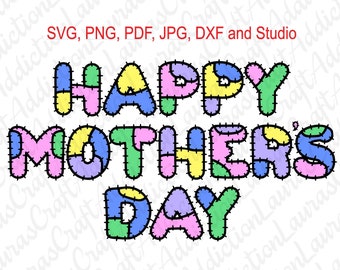 Happy Mothers Day Patchwork svg, png, dxf, pdf, jpg, studio, fichiers coupés pour Silhouette Cricut, Mothers Day svg, pour Tshirts, totes, et plus encore