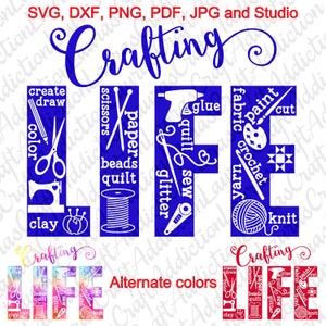 Crafting Life svg, png, dxf, pdf, jpg, and studio cut files, Craft Life Shirt Design, crafting svg, design for Tshirts, totes, and more