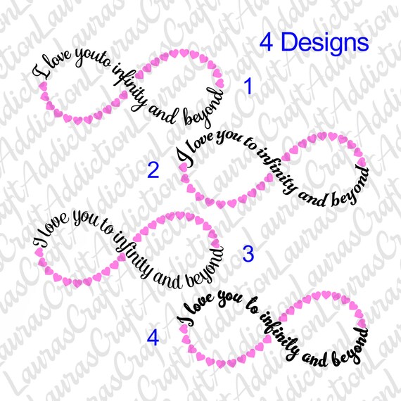 4 I Love You To Infinity And Beyond Svg Dxf Pdf Cut Files For Etsy