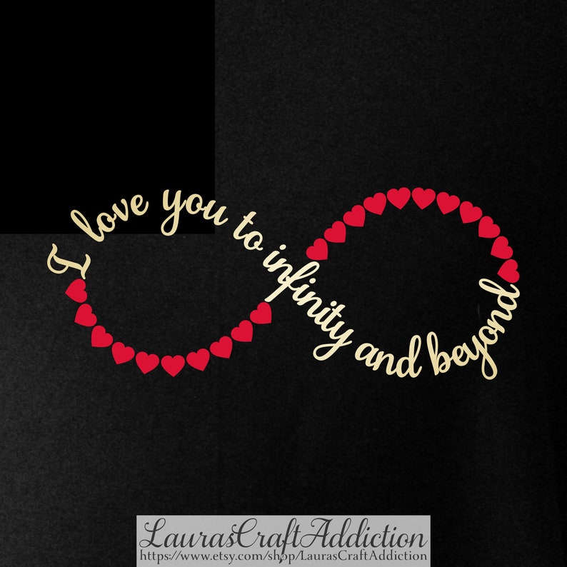Valentine svg Te amo al infinito y más allá svg dxf pdf Etsy