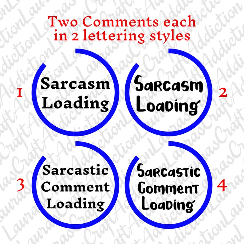 Download 4 Sarcastic Comment Loading svg dxf cut file Funny svg | Etsy