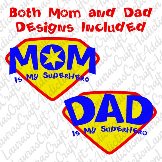 Download MOM is My SuperHero DAD is My SuperHero svg dxf pdf cut | Etsy