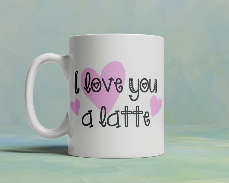 Free Free 129 Love You A Latte Svg Free SVG PNG EPS DXF File