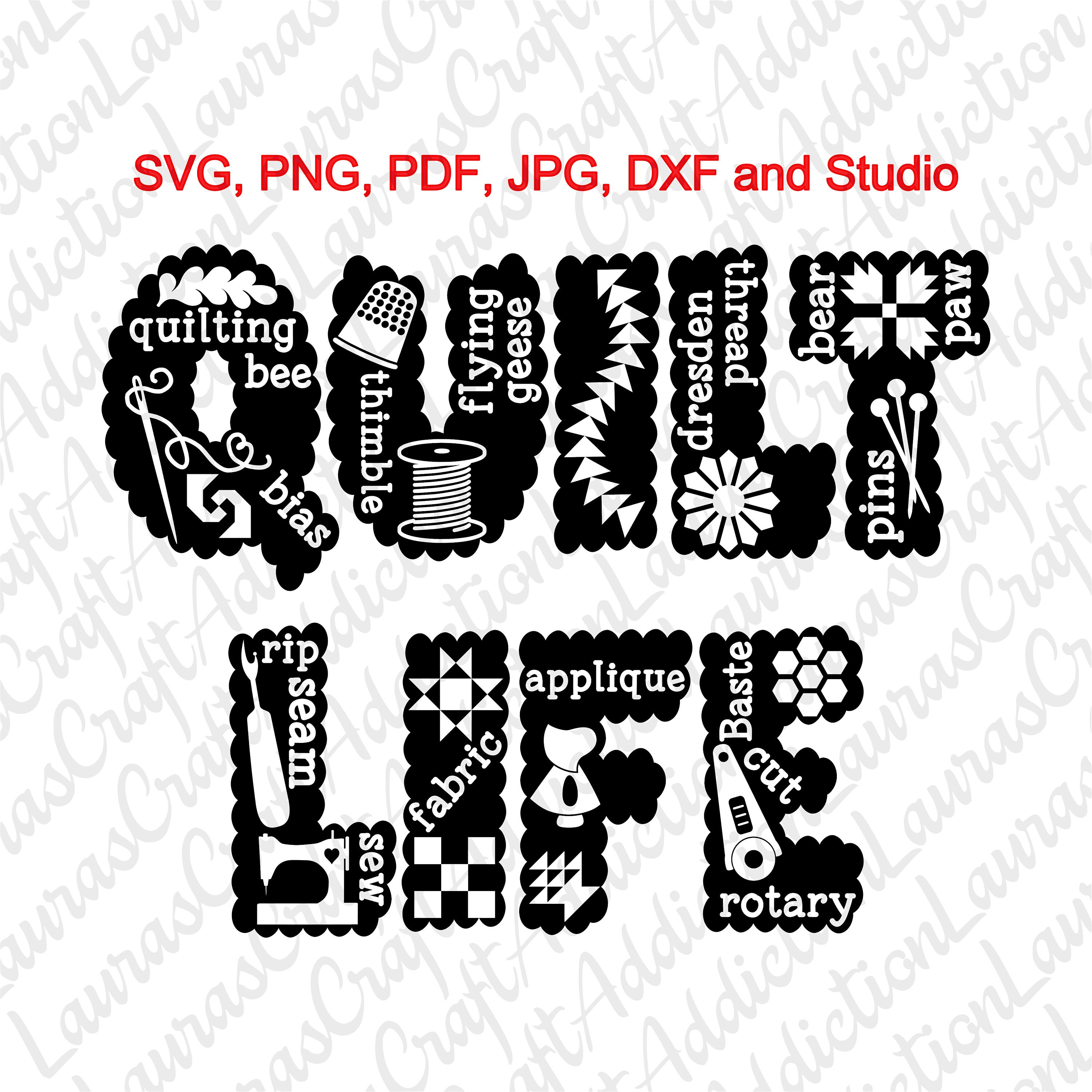 Quilt Life Svg Dxf Pdf Png Cut Files Cricut Silhouette Etsy UK