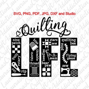 Quilting Life svg, dxf, pdf, png cut files, Cricut, Silhouette, Quilt lover, quilting svg, quilting shirt, Seamstress svg, Sewing shirt,