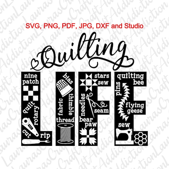 Download Quilting Life Svg Dxf Pdf Png Cut Files Cricut Etsy