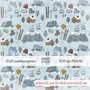 May include: A seamless pattern with a winter ski resort theme on a pale blue backdrop. The design incorporates mountains, ski lifts, cabins, skis, snow boots, goggles, and beanies. The text reads "12x12 seamless pattern", "300 dpi .PNG file", and "personal and limited commercial use".