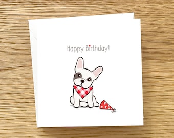 Dog Birthday Card -  French Bulldog with party hat, Frenchie birthday card, French Bulldog Birthday card, Frenchie Card
