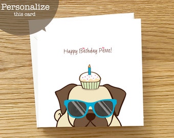 Dog Custom Birthday Card - Pug Birthday Card, Birthday Card for Pug Lovers, Birthday Card for Men, Birthday Card for Boys, Card for him