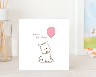 Dog Birthday Card -  Handmade - Westie with Birthday Balloon, Available in Pink or Blue Balloon