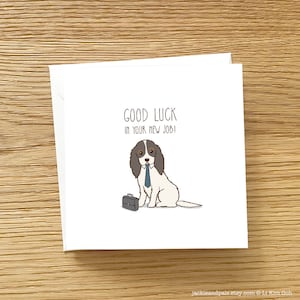 Carte de voeux de chien - bonne chance dans votre nouveau travail, cavalier King Charles Spaniel card, carte d'emploi d'épagneul, , nouvelle carte d'emploi mignonne, Cavali