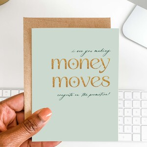 Promotion Card | Money Moves | Funny Promotion Card | Card for Boss Funny | Girl Boss | Congratulations Card | Coworker New Job Card